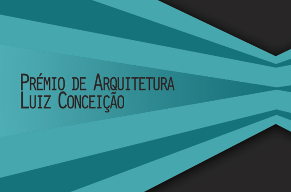 Prémio Internacional de Arquitetura Luiz Conceição | 2022.2023