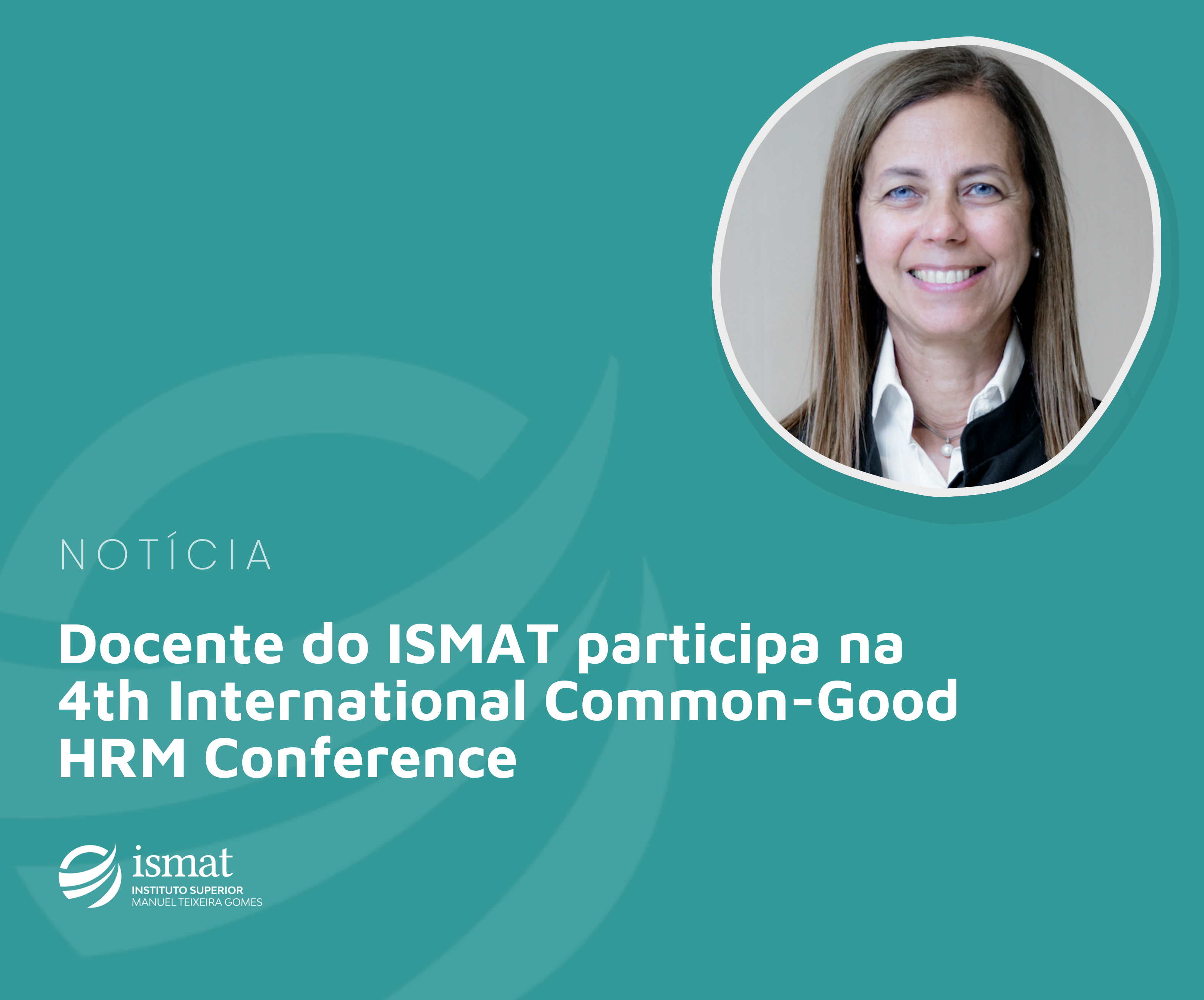 Docente do ISMAT participa na 4th International Common-Good HRM ...