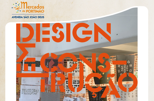 Exposição Design em Construção - Mercado Municipal de Portimão | 28 jul a 31 ago